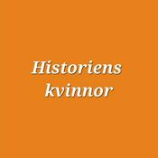 Podcast Historiens kvinnor
