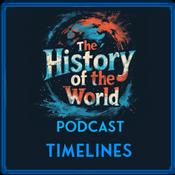 Podcast History of the World podcast timelines