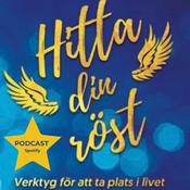 Podcast Hitta din röst - Ta din plats i livet