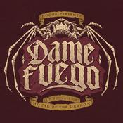 Podcast Hodor presenta Dame Fuego