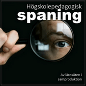 Podcast Högskolepedagogisk spaning