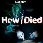 Podcast How i Died