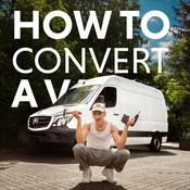 Podcast How to convert a van