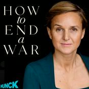 Podcast How to End a War