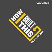 Podcast How I Built This with Guy Raz