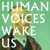Podcast Human Voices Wake Us
