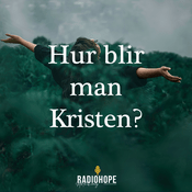 Podcast Hur blir man Kristen