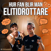 Podcast Hur fan blir man elitidrottare?