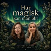 Podcast Hur magisk kan man bli?