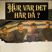 Podcast Hur var det här då?