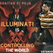 Podcast Illuminati And Satan Worshiping | Satanism | Dark Conspiracy Theories | Devil Bible | Podcast