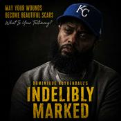 Podcast Indelibly Marked