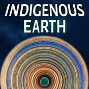 Podcast Indigenous Earth Community Podcast