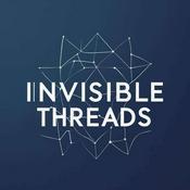Podcast Invisible Threads