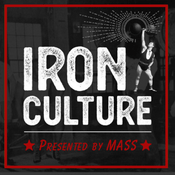 Podcast Iron Culture presented by MASS
