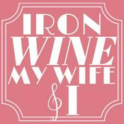 Podcast Iron Wine My Wife and I