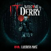 Podcast It: Welcome to Derry - A Lorehounds Podcast