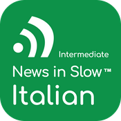 News in Slow Italian (Intermediate)