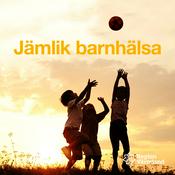 Podcast Jämlik barnhälsa
