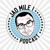 Podcast Jao Mile podcast