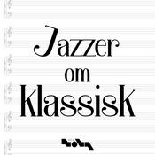 Podcast Jazzer om Klassisk