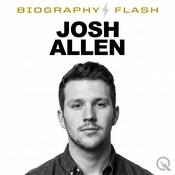 Podcast Josh Allen - Biography Flash