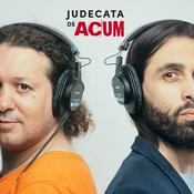 Podcast Judecata de Acum
