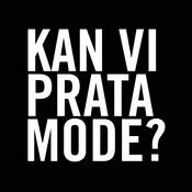 Podcast Kan vi prata mode? med Stockholm Fashion District