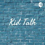 Podcast Kid Talk