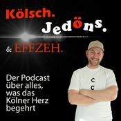 Podcast Kölsch. Jedöns. Effzeh.