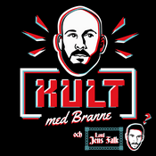 Podcast Kult med Branne