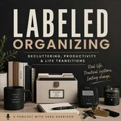 Podcast Labeled Organizing