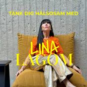 Podcast TÄNK DIG HÄLSOSAM MED LINA LAGOM