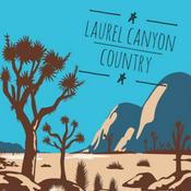Podcast Laurel Canyon Country
