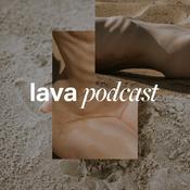 Podcast lava podcast