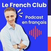 Podcast Le French Podcast