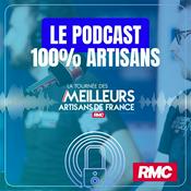 Podcast Le Podcast des Meilleurs Artisans de France