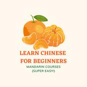 Podcast Learn Chinese for Beginners (Mandarin Course, Super Easy!) Charlotte Mandarin Chinese