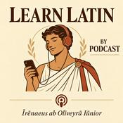 Podcast Learn Latin By Podcast