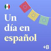 Podcast Learn Spanish: Un día en español