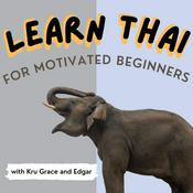 Podcast Learn Thai | Motivated Beginner