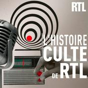 Podcast L'histoire culte de RTL
