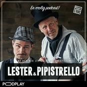 Podcast Lester & Pipistrello – en orolig podcast
