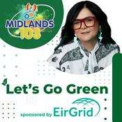 Podcast Let's Go Green with Aisling O'Rourke