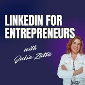 Podcast LinkedIn for Entrepreneurs