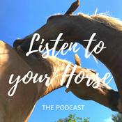 Podcast Listen To Your Horse