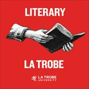 Podcast Literary La Trobe