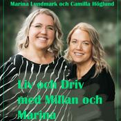 Podcast Liv och Driv  med Millan och Marina