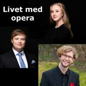 Podcast Livet med opera