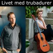 Podcast Livet med trubadurer